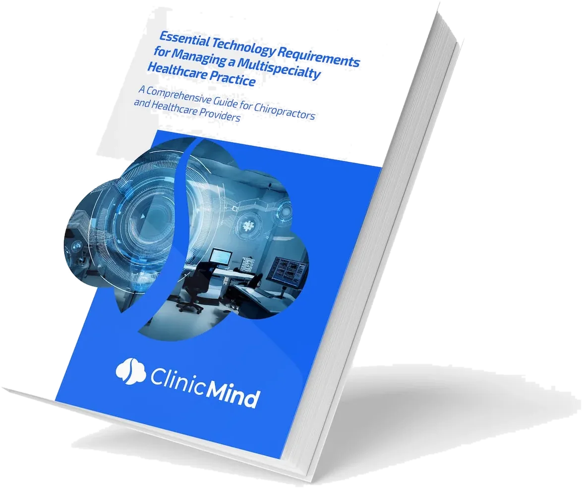 Essential Technology Requirements for Managing a Multispecialty Healthcare Practice eBook cover — a comprehensive guide for chiropractors and healthcare providers