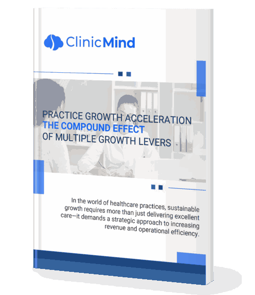 Practice Growth Acceleration eBook cover — unlock the power of compounding growth in your healthcare practice