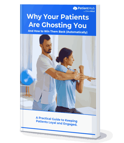 Why Your Patients Are Ghosting You eBook cover — a practical guide to keeping patients loyal and engaged