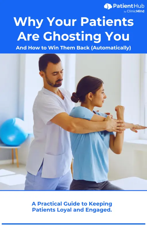 Why Your Patients Are Ghosting You eBook cover — a practical guide to keeping patients loyal and engaged